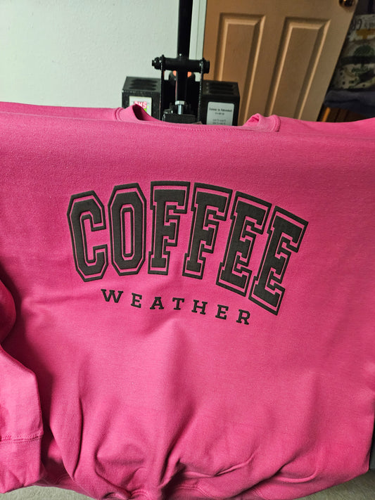 Coffee Weather Crewneck- Hot Pink/ Puff Print Design